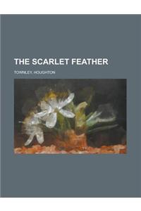 The Scarlet Feather