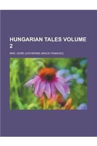 Hungarian Tales Volume 2