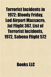Terrorist Incidents in 1972