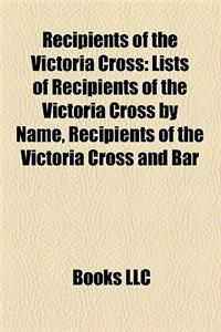 Recipients of the Victoria Cross