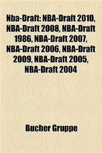 NBA-Draft: NBA-Draft 2010, NBA-Draft 2008, NBA-Draft 1986, NBA-Draft 2007, NBA-Draft 2006, NBA-Draft 2009, NBA-Draft 2005, NBA-Dr