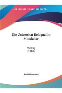 Die Universitat Bologna Im Mittelalter