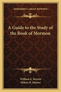 Guide to the Study of the Book of Mormon