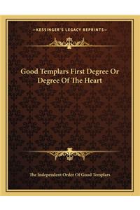 Good Templars First Degree or Degree of the Heart