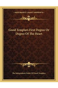 Good Templars First Degree or Degree of the Heart