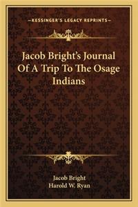 Jacob Bright's Journal of a Trip to the Osage Indians