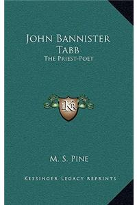 John Bannister Tabb