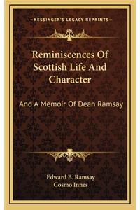 Reminiscences of Scottish Life and Character