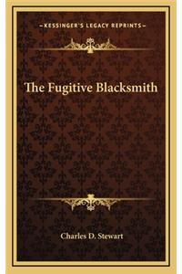 The Fugitive Blacksmith
