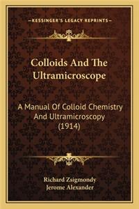 Colloids and the Ultramicroscope