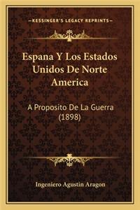 Espana y Los Estados Unidos de Norte America