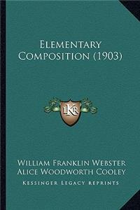 Elementary Composition (1903)