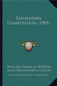 Elementary Composition (1903)