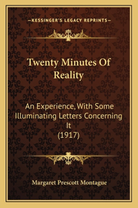 Twenty Minutes Of Reality