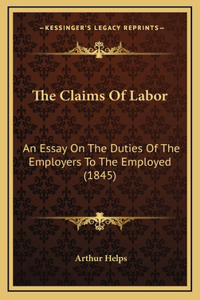 The Claims of Labor