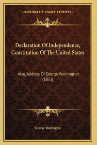 Declaration Of Independence, Constitution Of The United States