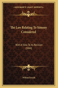 The Law Relating To Simony Considered