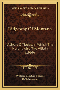 Ridgeway Of Montana