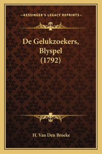De Gelukzoekers, Blyspel (1792)