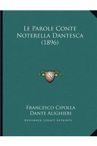 Le Parole Conte Noterella Dantesca (1896)