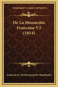 De La Monarchie Francaise V2 (1814)