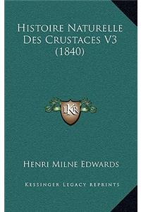 Histoire Naturelle Des Crustaces V3 (1840)