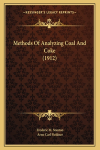 Methods Of Analyzing Coal And Coke (1912)