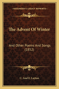 The Advent Of Winter