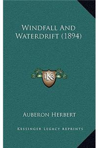 Windfall And Waterdrift (1894)