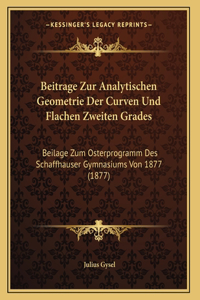 Beitrage Zur Analytischen Geometrie Der Curven Und Flachen Zweiten Grades