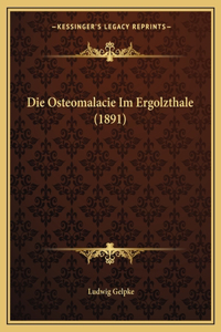 Die Osteomalacie Im Ergolzthale (1891)