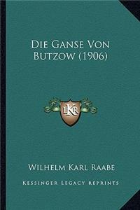 Die Ganse Von Butzow (1906)
