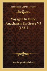 Voyage Du Jeune Anacharsis En Grece V3 (1821)