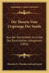 Die Theorie Vom Ursprunge Der Sunde