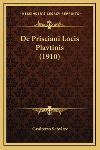 De Prisciani Locis Plavtinis (1910)