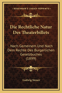 Die Rechtliche Natur Des Theaterbillets