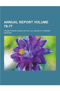 Annual Report Volume 76-77