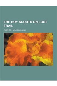 The Boy Scouts on Lost Trail