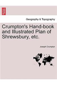 Crumpton's Hand-Book and Illustrated Plan of Shrewsbury, Etc.