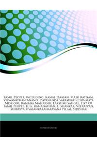 Articles on Tamil People, Including: Kamal Haasan, Mani Ratnam, Viswanathan Anand, Dayananda Saraswati (Chinmaya Mission), Ramana Maharshi, Lakshmi Sa