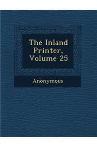 The Inland Printer, Volume 25