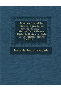 Mystica Ciudad De Dios