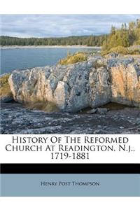 History of the Reformed Church at Readington, N.J., 1719-1881