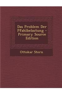 Das Problem Der Pfahlbelastung