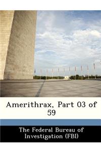 Amerithrax, Part 03 of 59