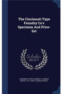 The Cincinnati Type Foundry Co's Specimen And Price-list