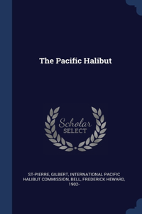 The Pacific Halibut