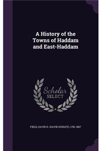 A History of the Towns of Haddam and East-Haddam