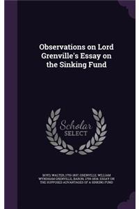 Observations on Lord Grenville's Essay on the Sinking Fund