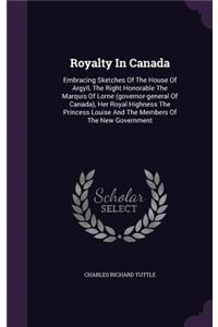 Royalty In Canada